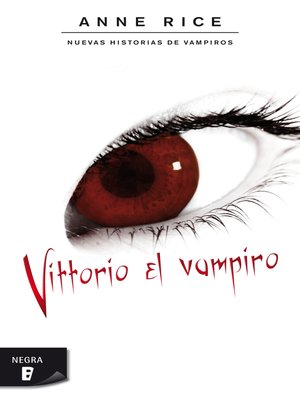 cover image of Vittorio el vampiro (Nuevas Historias de Vampiros 2)